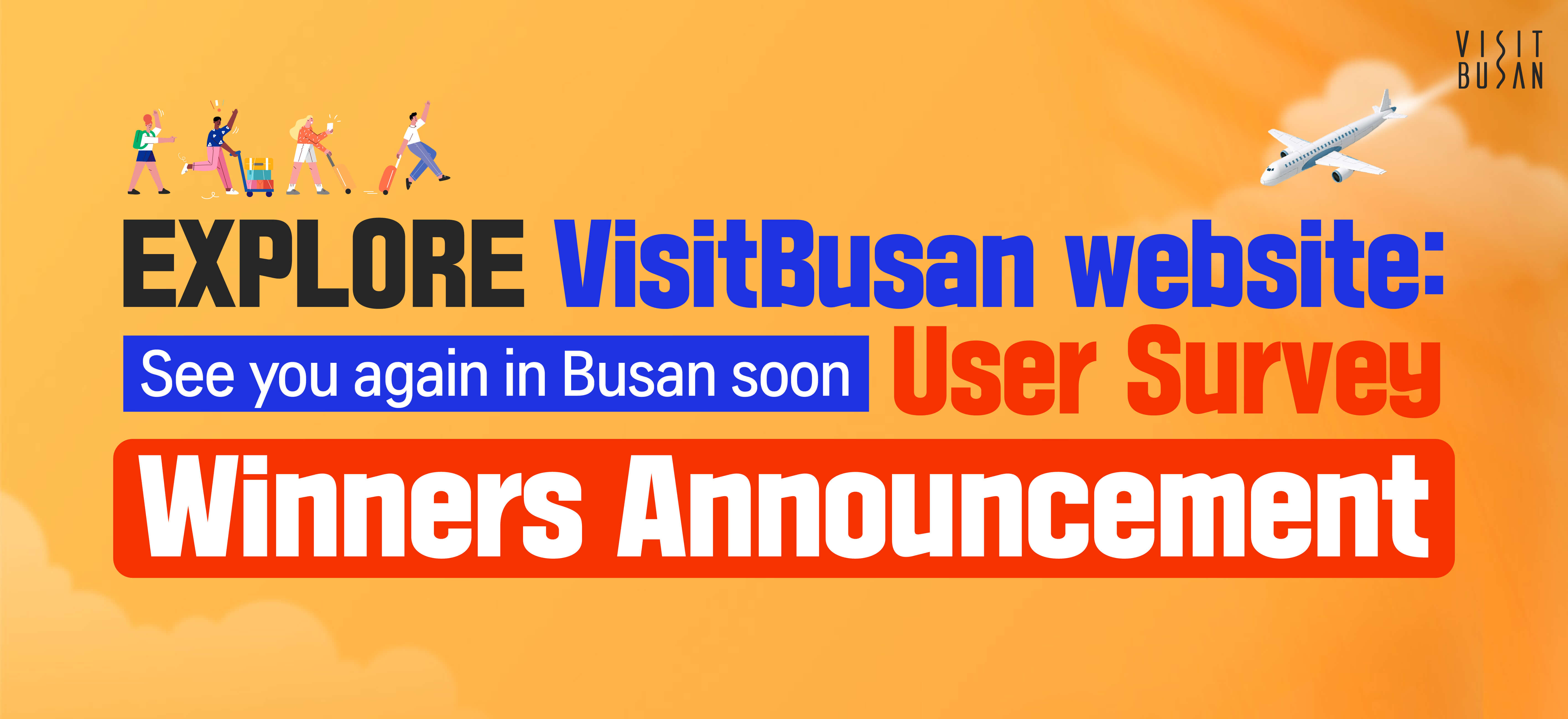 EXPLORE VisitBusan See you again in Busan soon & User Survey-Winners Announcement