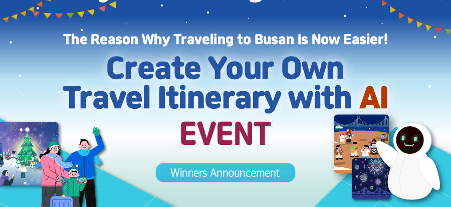 [Create Your Own Travel Itinerary with AI EVENT] Winners Announcement