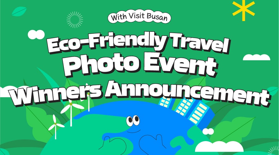 [Eco-Friendly Travel Photo Event] Winners Announcement