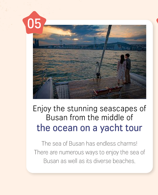 Enjoy the stunning seascapes of Busan from the middle of the ocean on a yacht tour