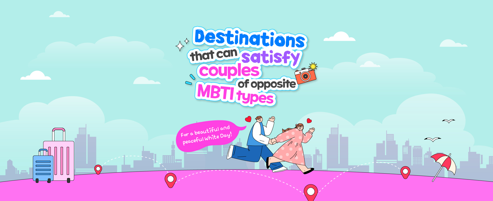 Destinations that can satisfy couples of opposite MBTI types